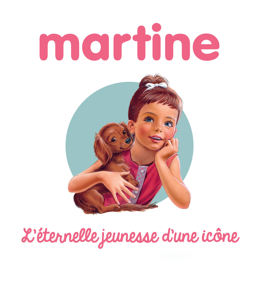 Martine, l'éternelle jeunesse d'une icône