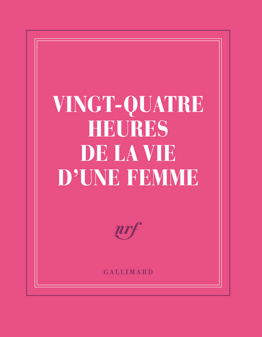 « Vingt-quatre heures de la vie d'une femme »  (carnet carré)