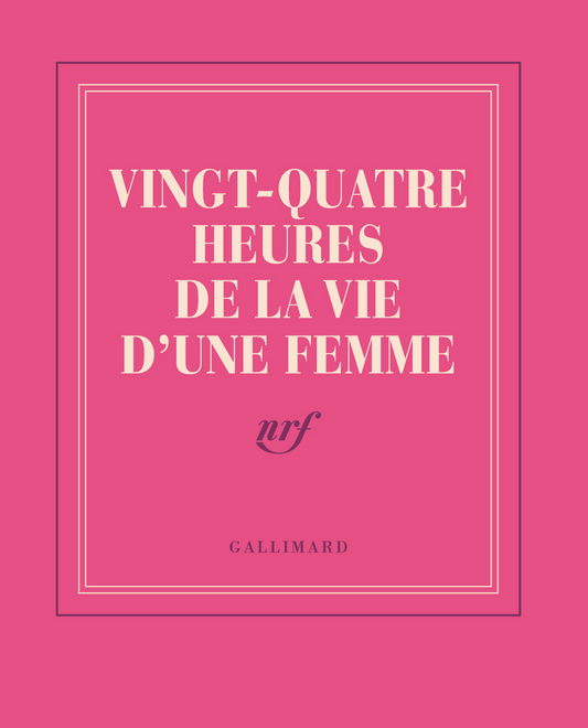 « Vingt-quatre heures de la vie d'une femme » (carnet poche)