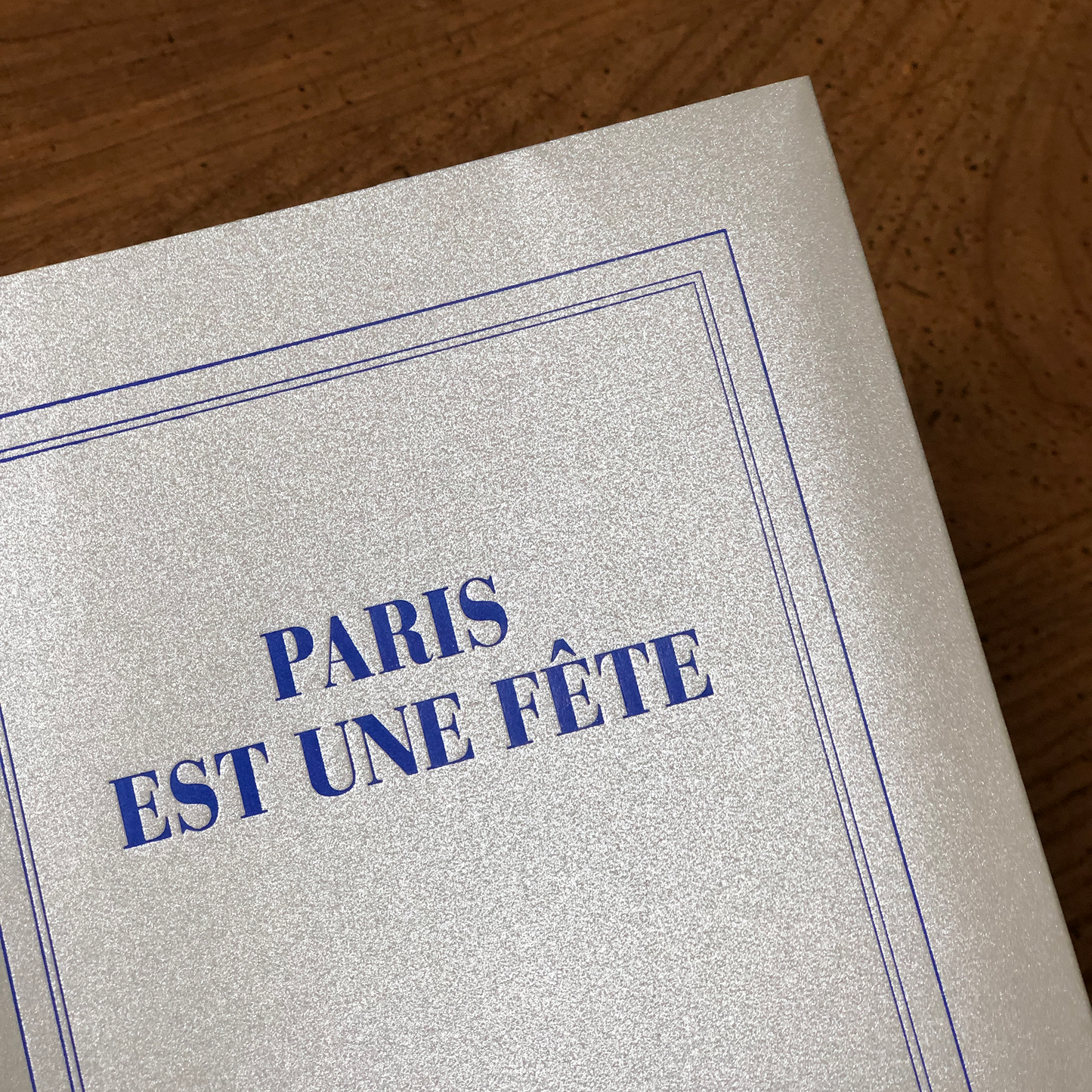 « Paris est une fête » (carnet carré)