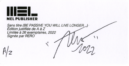 RERO, "Be Passive you will live longer" (I)