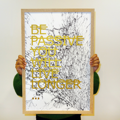 RERO, "Be Passive you will live longer" (I)