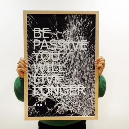 RERO, "Be Passive you will live longer" (II)