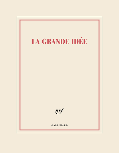 « La grande idée » (carnet grand format)