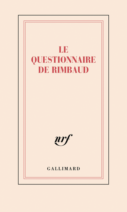 “Le questionnaire de Rimbaud” (inspiration notebook)