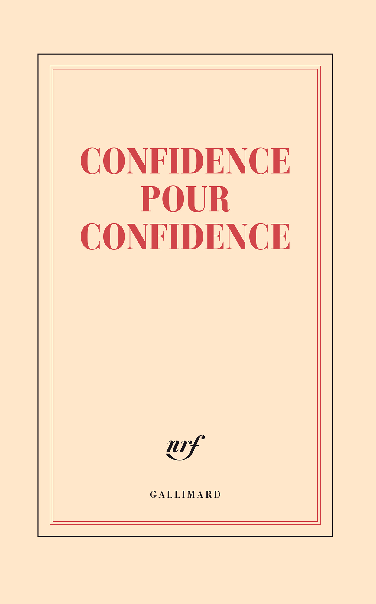 « Confidence pour confidence » (grand carnet)