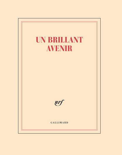 « Un brillant avenir » (cahier de pages lignées)