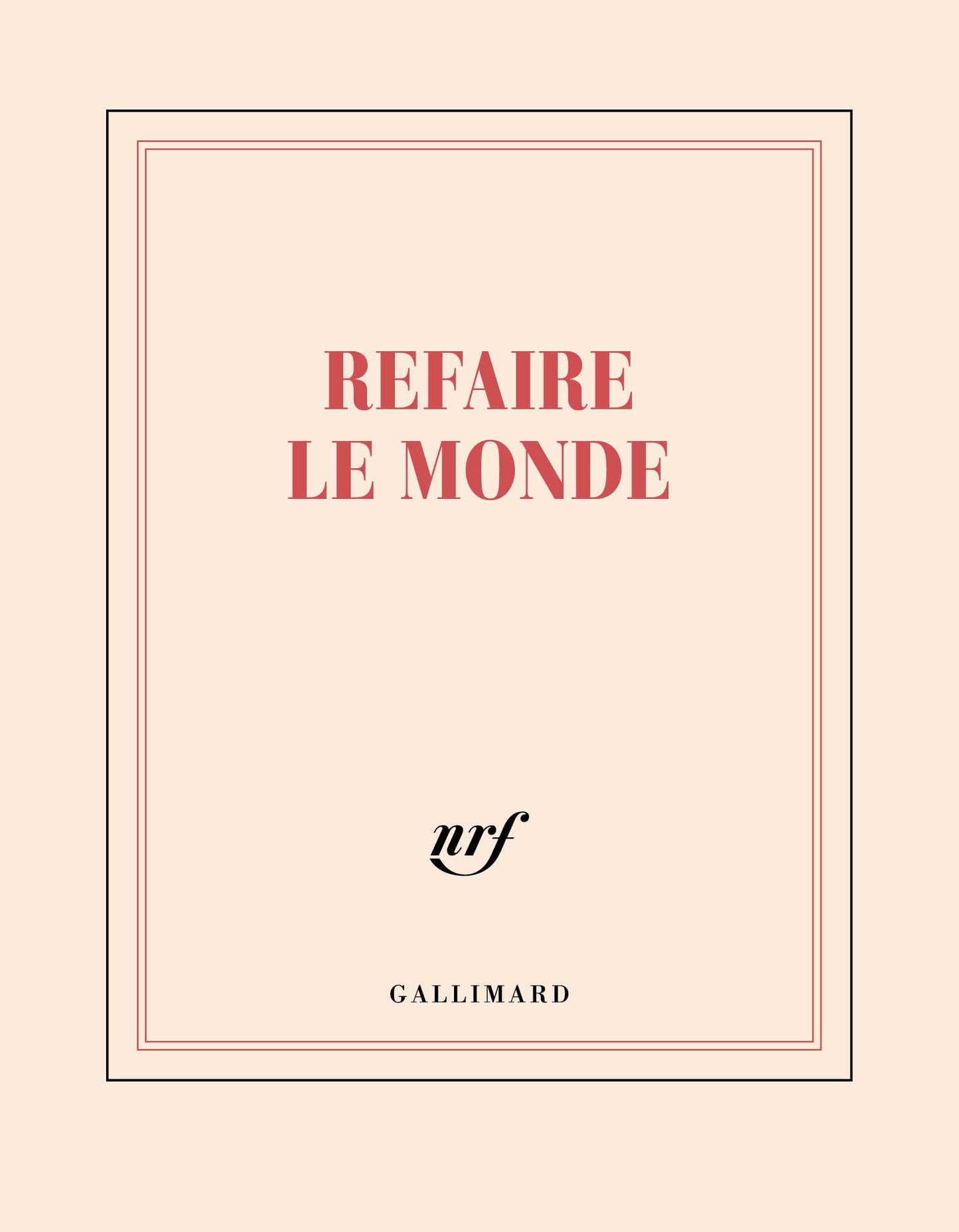 « Refaire le monde » (carnet carré)