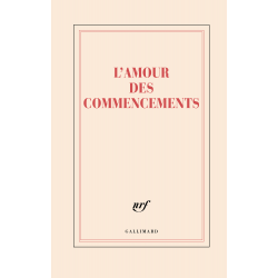 « L'amour des commencements »